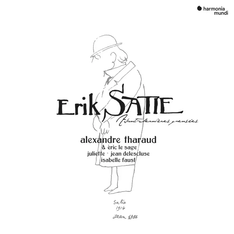 Satie: Avant-dernières pensées