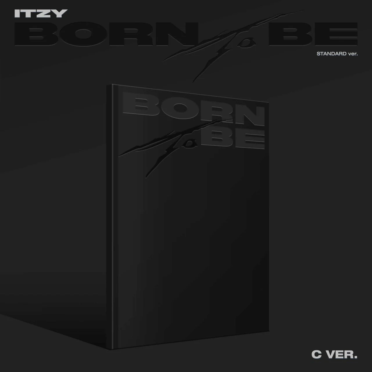 BORN TO BE (Version C)