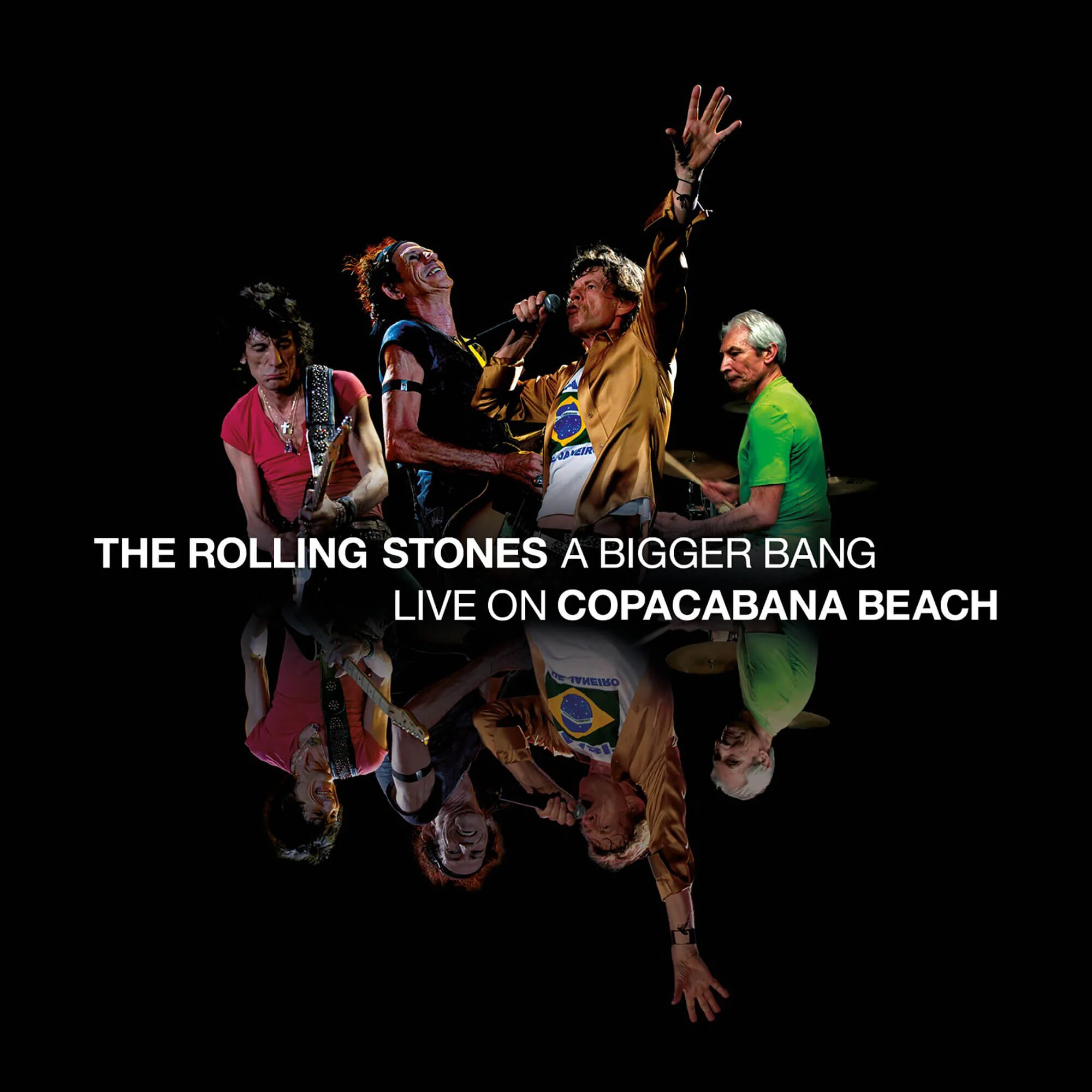 A Bigger Bang - Live On Copacabana Beach